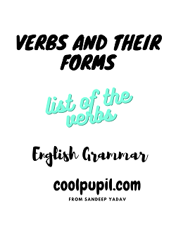 List of Verbs and Their Forms