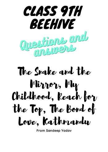 Class 9th English Beehive Questions and Answers